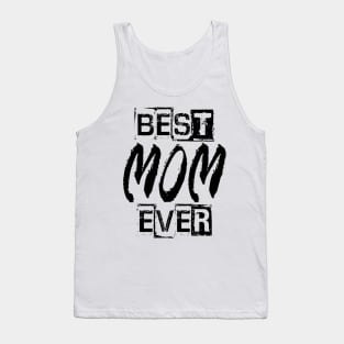 Best Mom Ever Tank Top